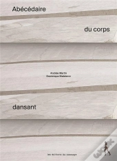 Abécédaire Du Corps Dansant