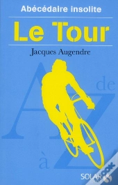 Abecedaire Insolite Du Tour
