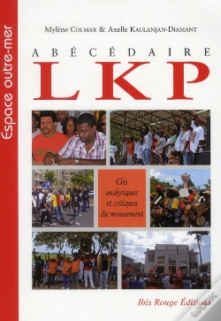 Capa do artigo Abécédaire Lkp ; Clés Analytiques Et Critiques Du Mouvement