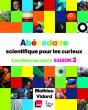 Abécédaire Scientifique Pour Les Curieux ; Les Têtes Au Carré Saison 2 - Preview