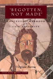 Â€˜Begotten, Not Madeâ€™