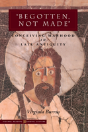 Â€˜Begotten, Not Madeâ€™ - Preview