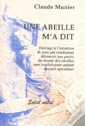 Abeille M'A Dit (Une)