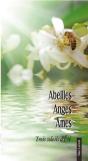 Abeilles, Anges, Âme ; Trois Soleils D'Été - Preview