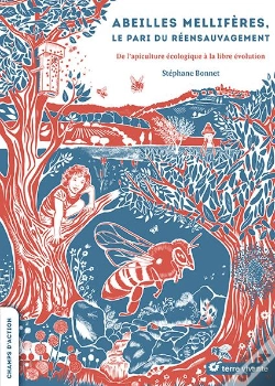 Capa do artigo Abeilles Mellifères, Le Pari Du Réensauvagement : De L'Apiculture Écologique À La Libre Évolution