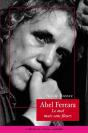 Abel Ferrara - Preview