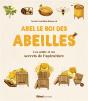 Abel Le Roi Des Abeilles - Les Mille Et Un Secrets De L'Apiculture - Preview