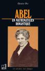 Abel Un Mathematicien Romantique - Preview