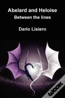 Abelard And Heloise. Between The Lines