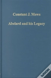 Abelard And His Legacy