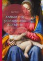 Abelard Et Philosophie Au Xiie Siecle - L Heritage De Pierre Abelard E - Preview