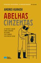 Abelhas cinzentas