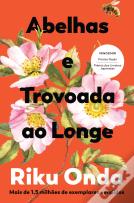 Abelhas e Trovoada ao Longe