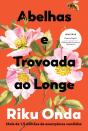 Abelhas e Trovoada ao Longe - Preview