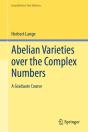 Abelian Varieties Over The Complex Numbers - Preview