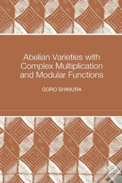 Capa do artigo Abelian Varieties With Complex Multiplication And Modular Functions