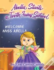 Abella Starts A Tooth Fairy School