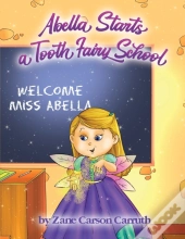 Abella Starts A Tooth Fairy School