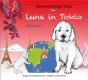 Abenteuerlustiger Luna Tome 3 : Luna In Tokyo - Preview