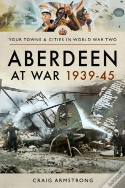 Capa do artigo Aberdeen At War 1939-45