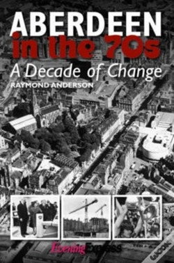 Capa do artigo Aberdeen In The Seventies