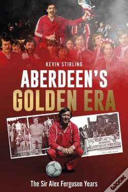 Capa do artigo Aberdeen'S Golden Era