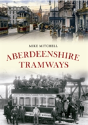 Aberdeenshire Tramways - Preview