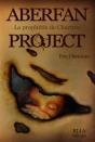 Aberfan Project ; La Prophétie De Chartres - Preview