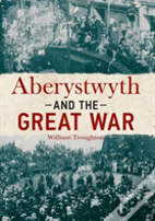 Aberystwyth And The Great War