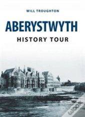 Aberystwyth History Tour