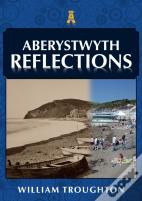 Aberystwyth Reflections