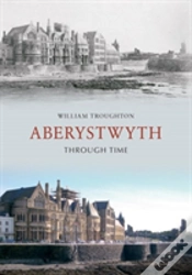 Capa do artigo Aberystwyth Through Time