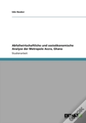 Capa do artigo Abfallwirtschaftliche Und Soziookonomische Analyse Der Metropole Accra, Ghana