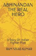Abhinandan The Real Hero