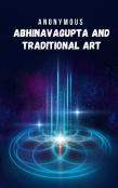 Abhinavagupta And Traditional Art