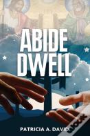 Abide Dwell