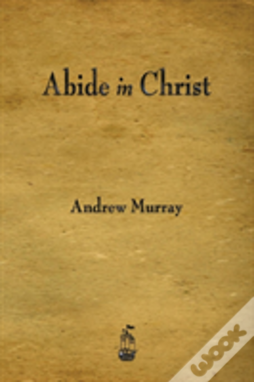Abide In Christ