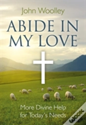 Capa do artigo Abide In My Love Â€“ More Divine Help For Today`S Needs