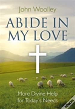 Capa do artigo Abide In My Love Â€“ More Divine Help For Today`S Needs