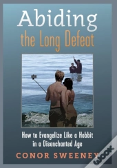 Abiding The Long Defeat