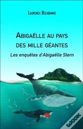 Abigaëlle Au Pays Des Mille Géantes