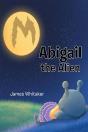 Abigail The Alien - Preview