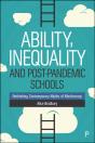 Ability, Inequality And Post-Pandemic Schools - Preview