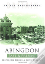 Abingdon Past And Present