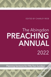 Abingdon Preaching Annual 2022, The