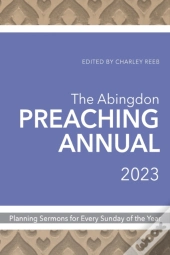 Abingdon Preaching Annual 2023, The