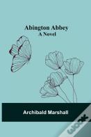 Abington Abbey; A Novel