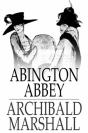 Abington Abbey - Preview