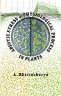 Abiotic Stress And Physiological Process In Plants - Preview