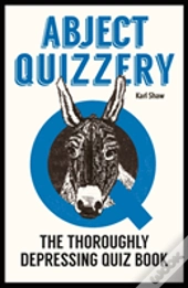 Abject Quizzery